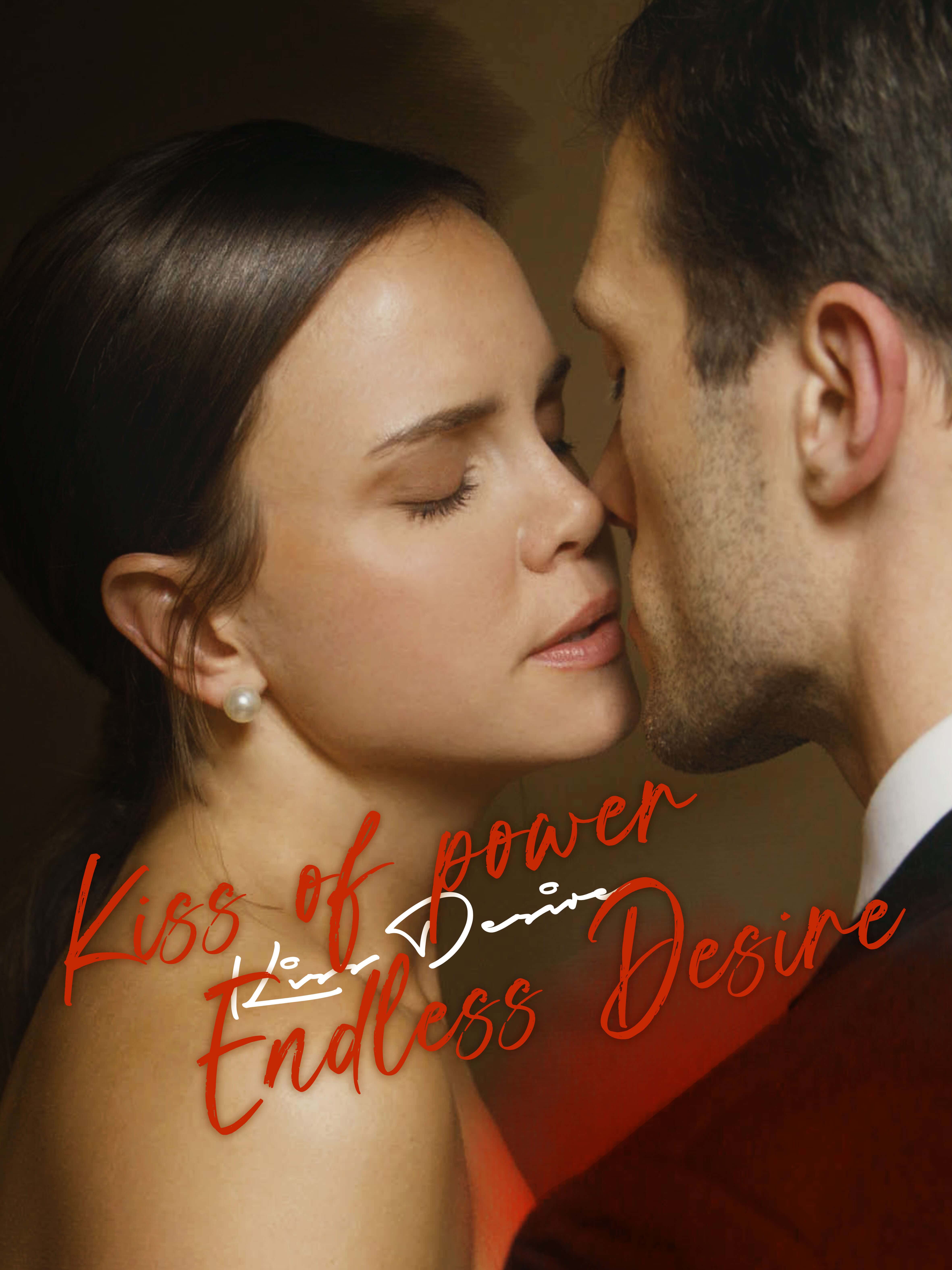 Kiss of Power, Endless Desire short drama poster