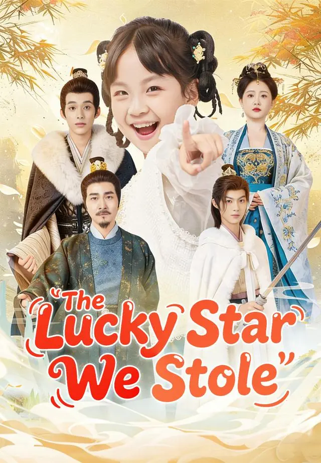 The Lucky Star We Stole short drama poster