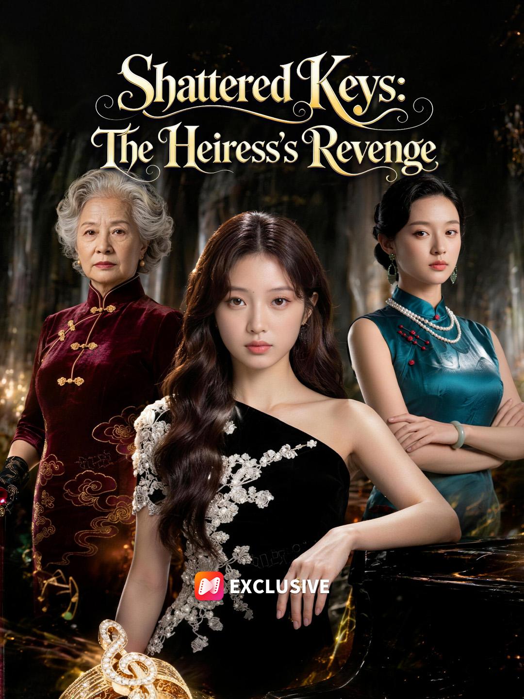 Shattered Keys: The Heiress's Revenge short drama poster