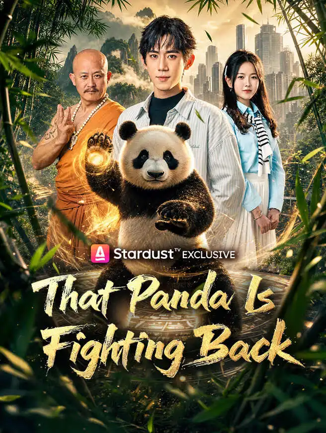 That Panda Is Fighting Back short drama poster