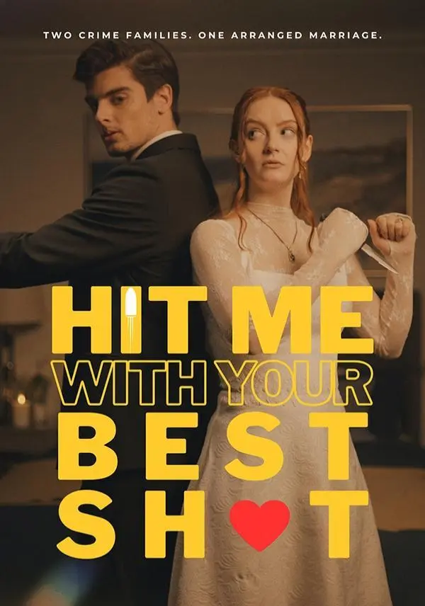 Hit Me With Your Best Shot short drama poster