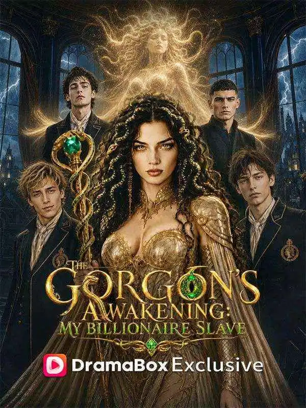 The Gorgon's Awakening:My Billionaire Slave short drama poster