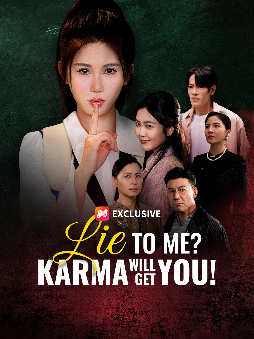 Lie To Me? Karma Will Get You! short drama poster