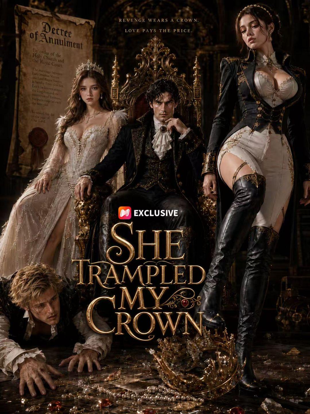 She Trampled My Crown short drama poster