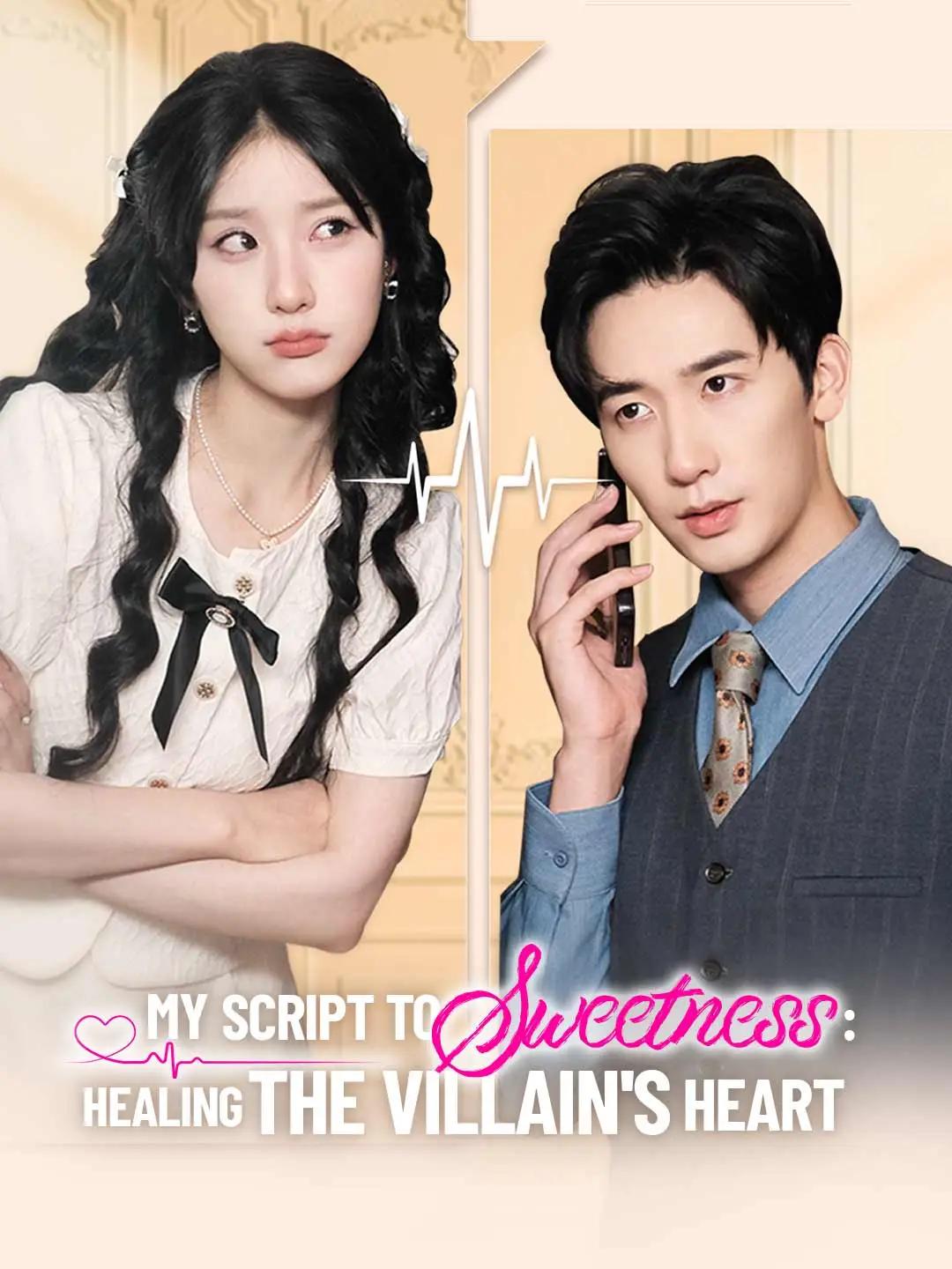 My Script to Sweetness: Healing the Villain's Heart short drama poster