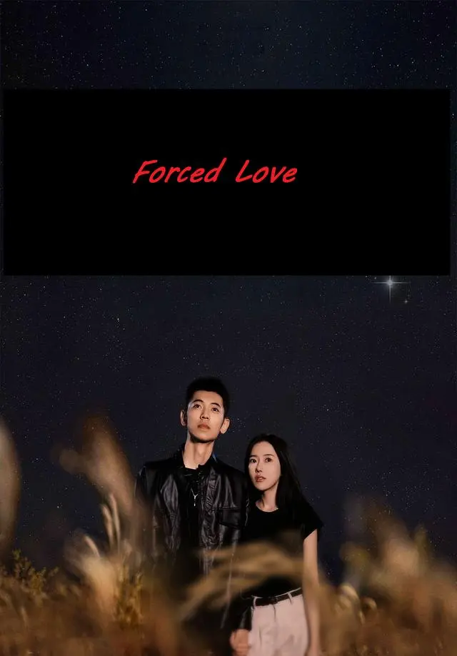 Forced Love short drama poster