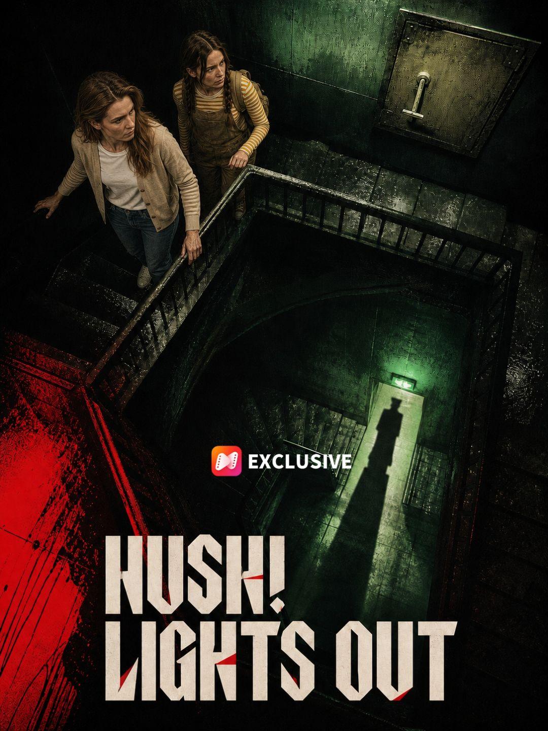 Hush! Lights Out short drama poster