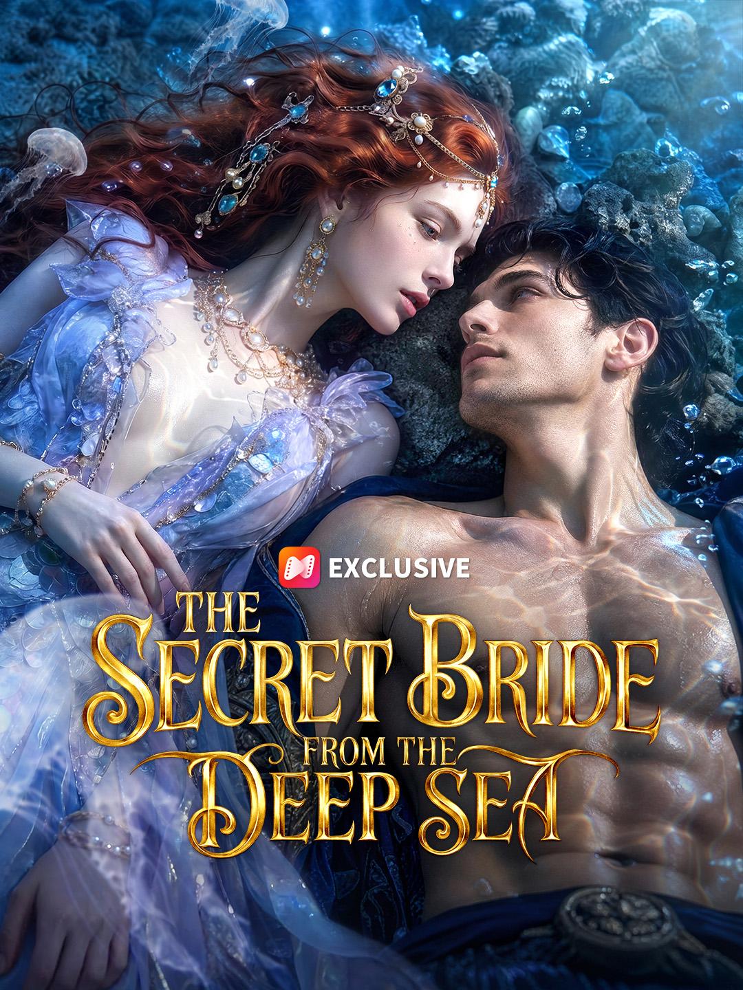 The Secret Bride from the Deep Sea short drama poster