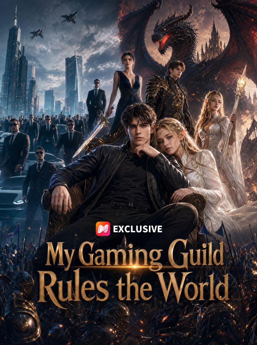 My Gaming Guild Rules the World short drama poster