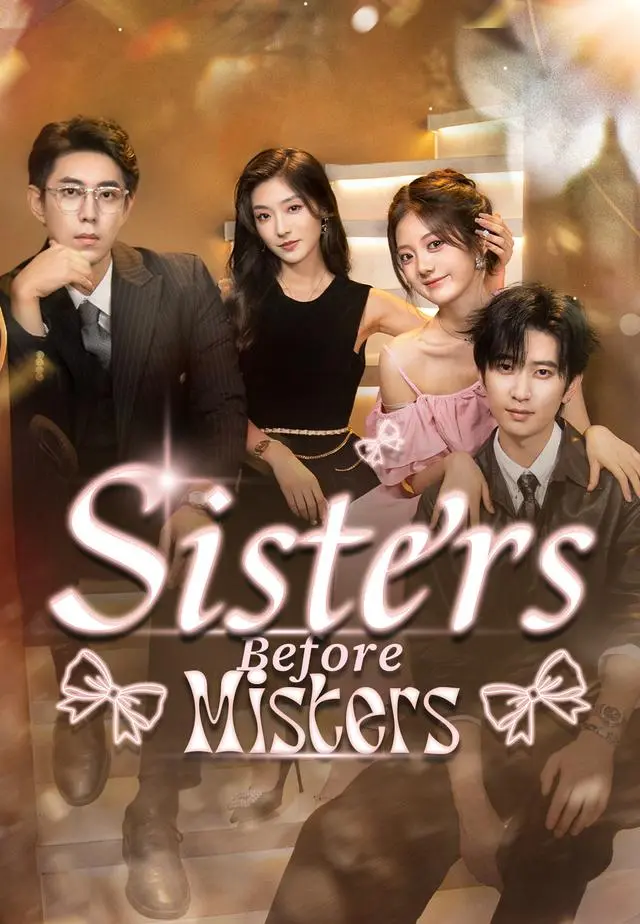 Sisters Before Misters short drama poster