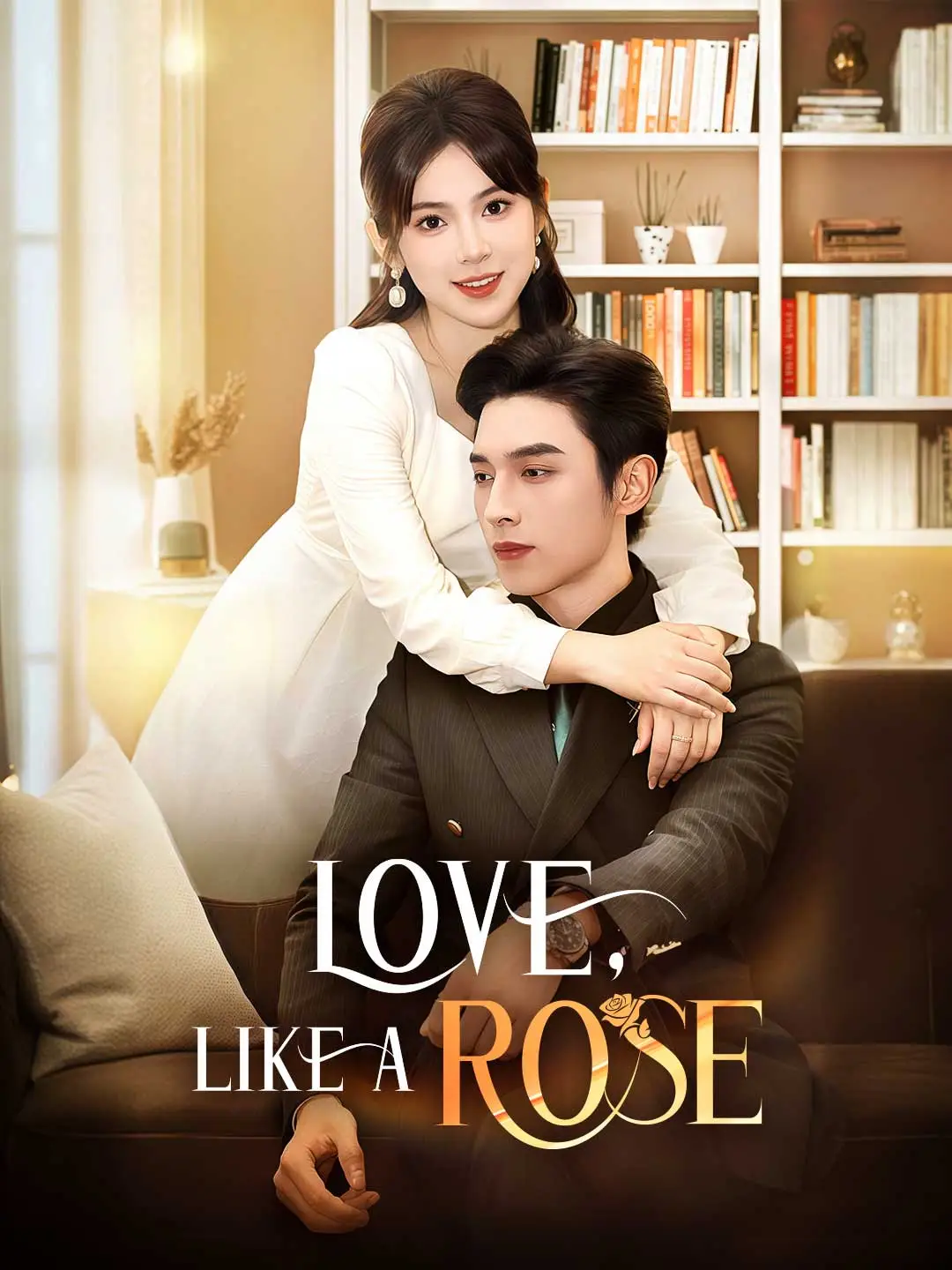 Love, Like a Rose short drama poster
