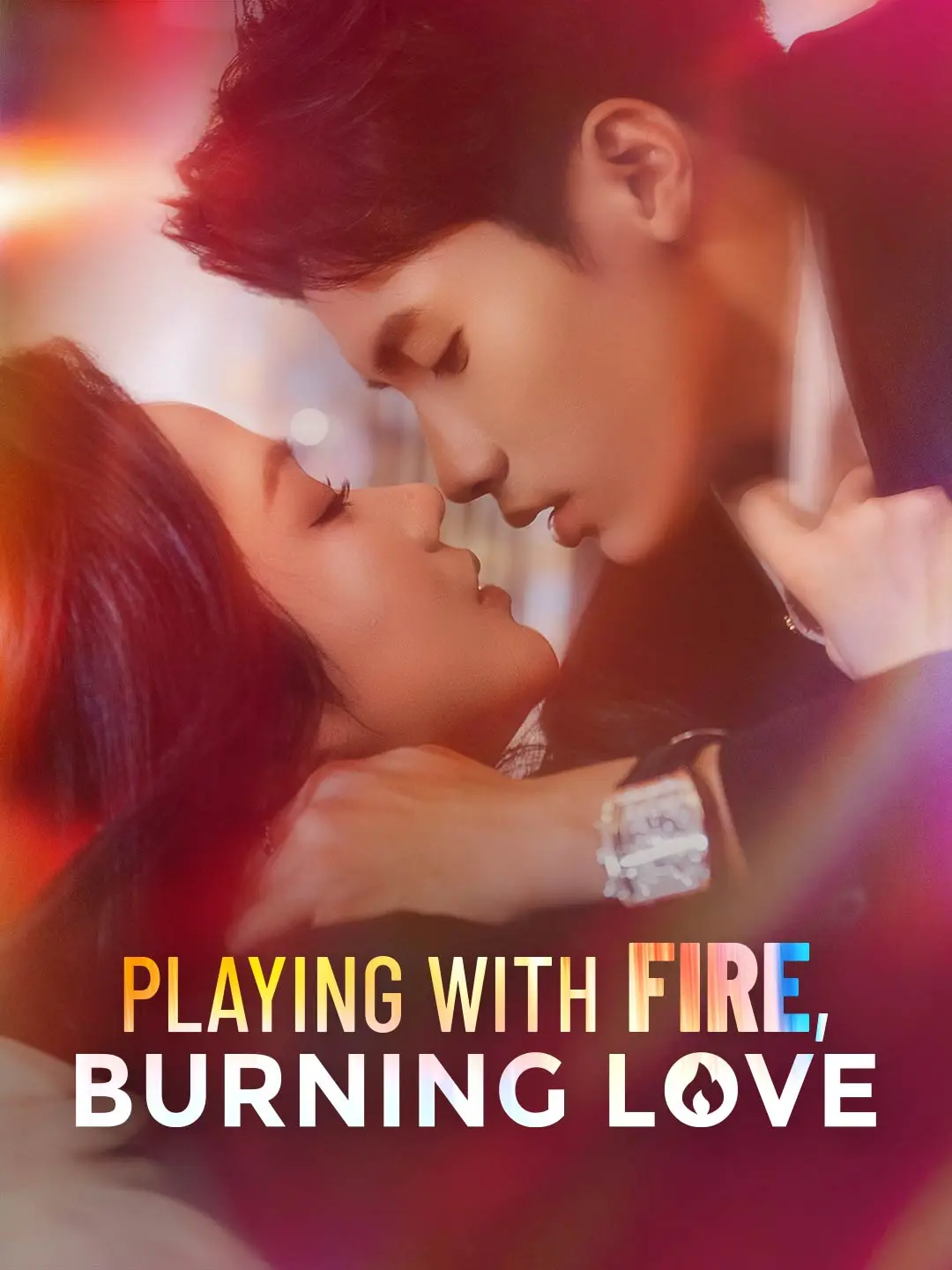 Playing with Fire, Burning Love short drama poster