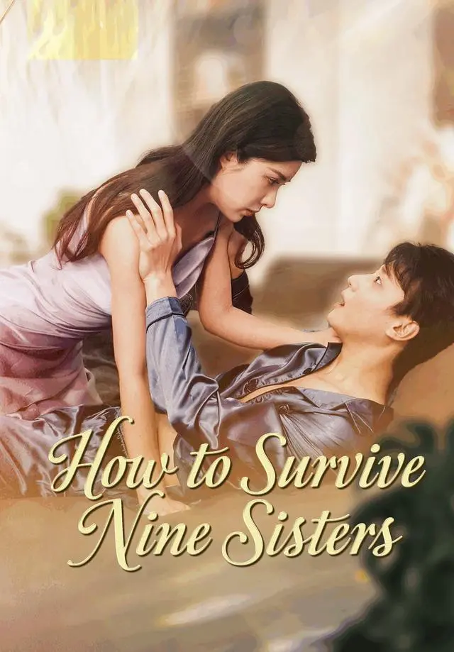 How to Survive Nine Sisters short drama poster
