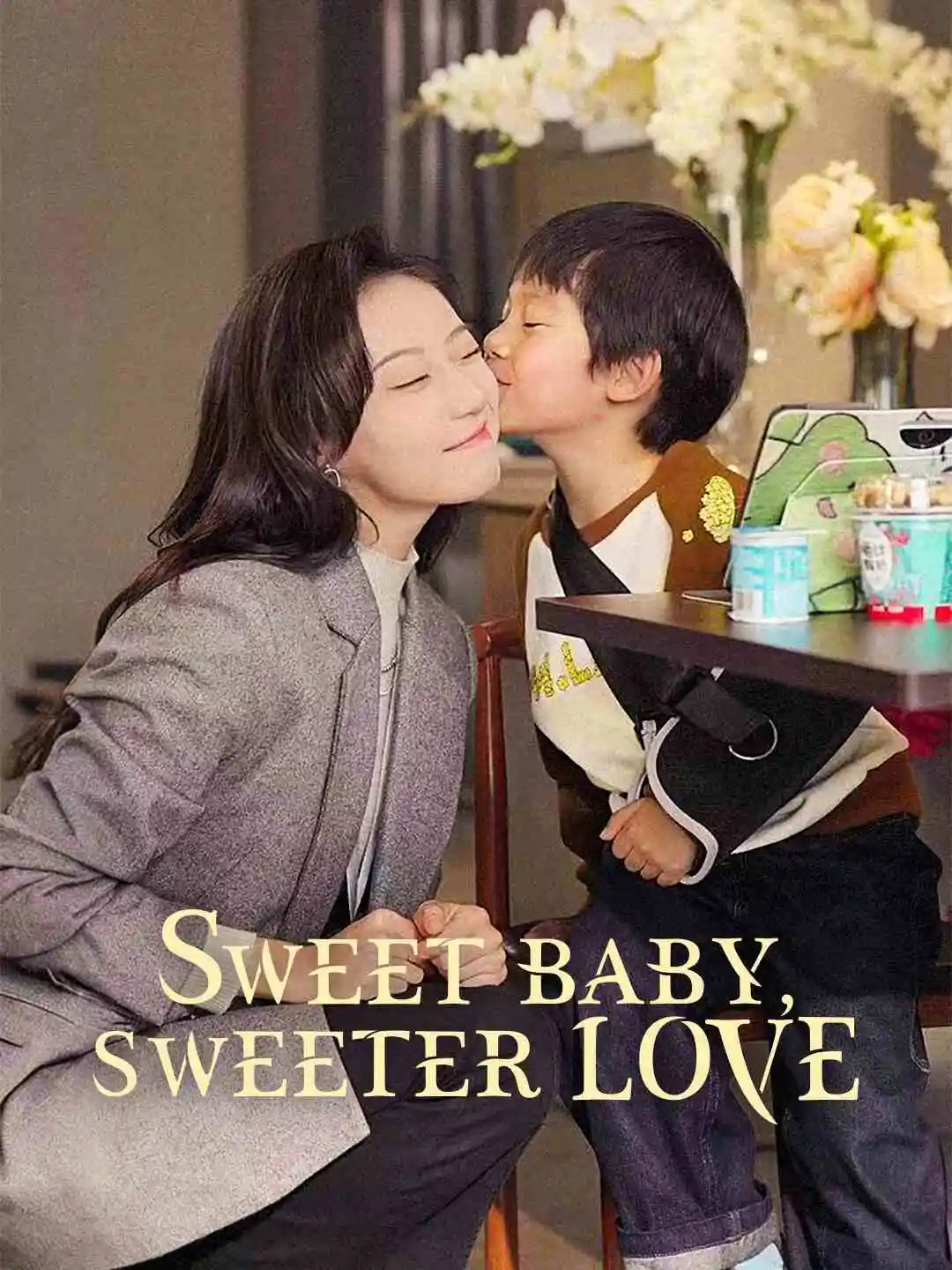 Sweet Baby, Sweeter Love short drama poster
