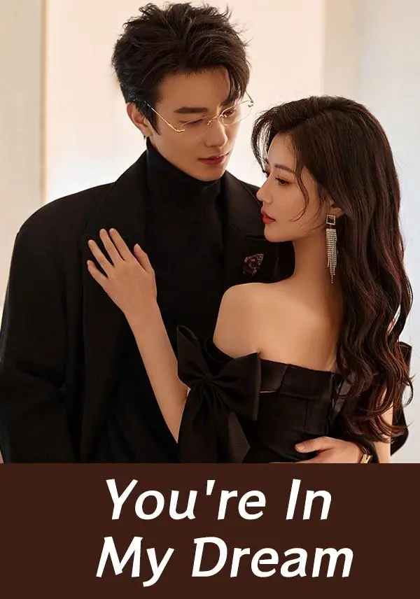 You're In My Dream short drama poster
