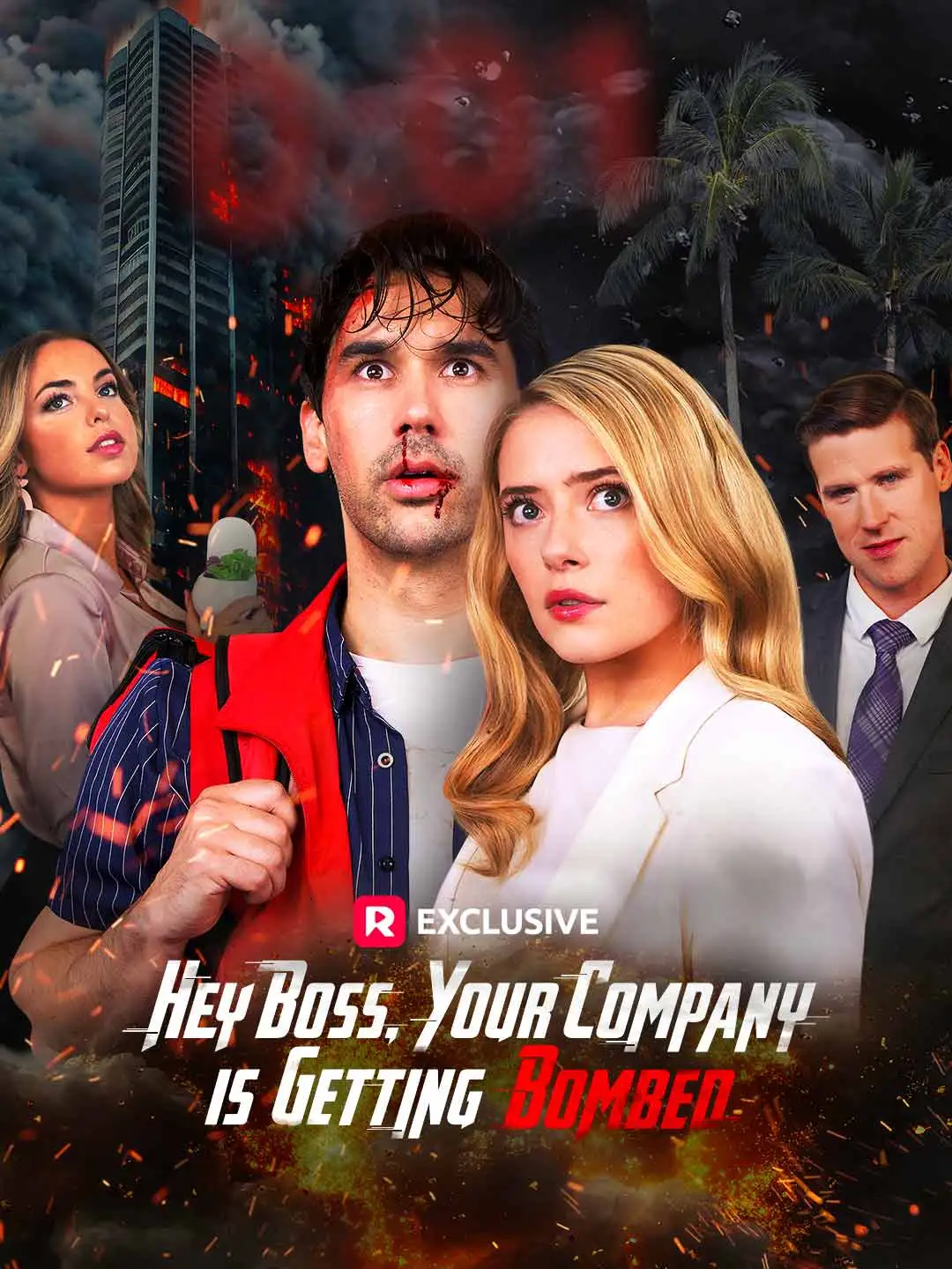 Hey Boss, Your Company is Getting Bombed short drama poster