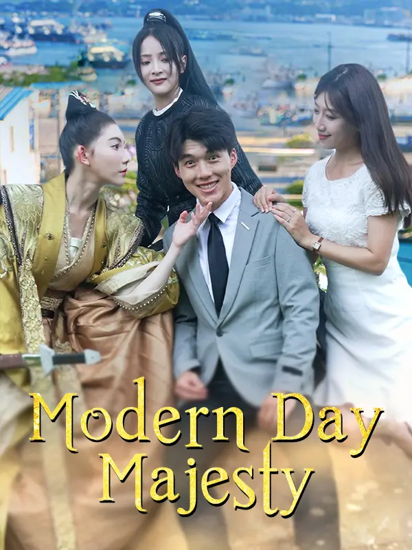 Modern Day Majesty short drama poster