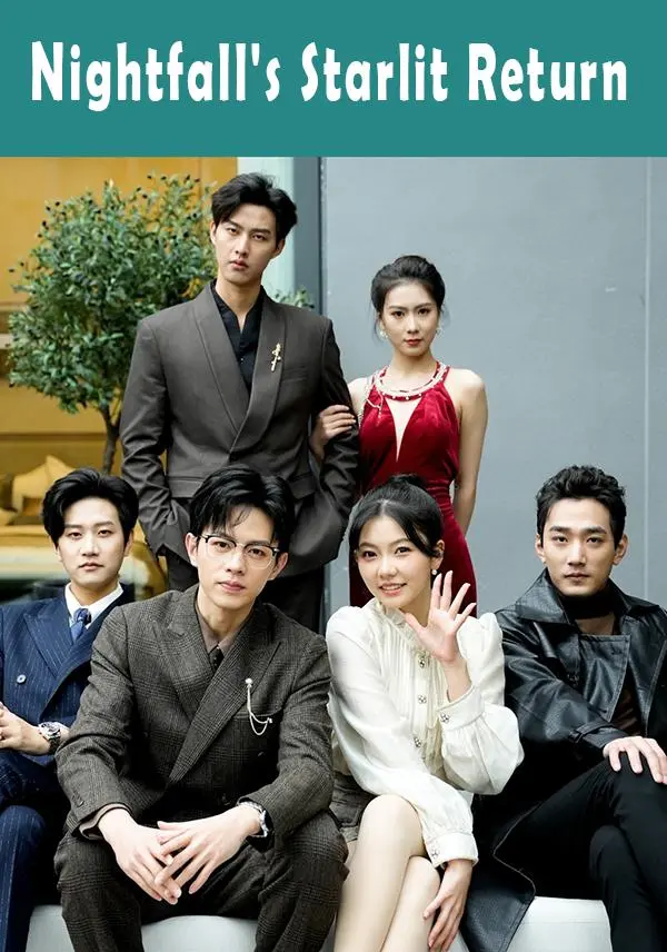 Nightfall's Starlit Return short drama poster