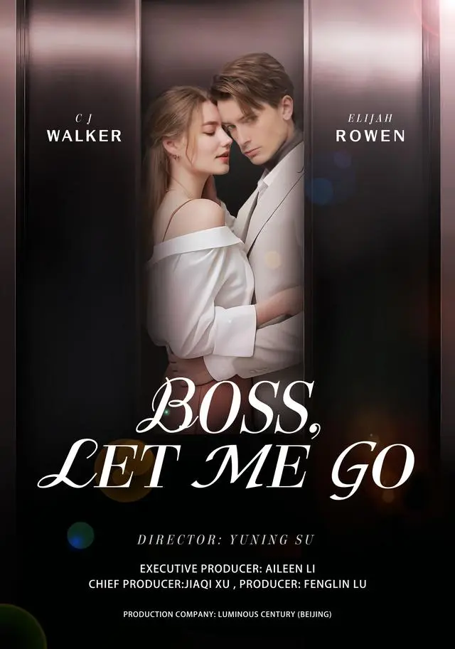 Boss Let Me Go short drama poster