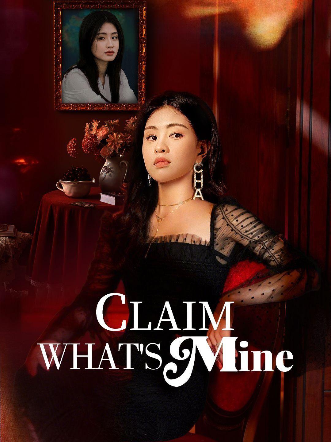 Claim What's Mine short drama poster