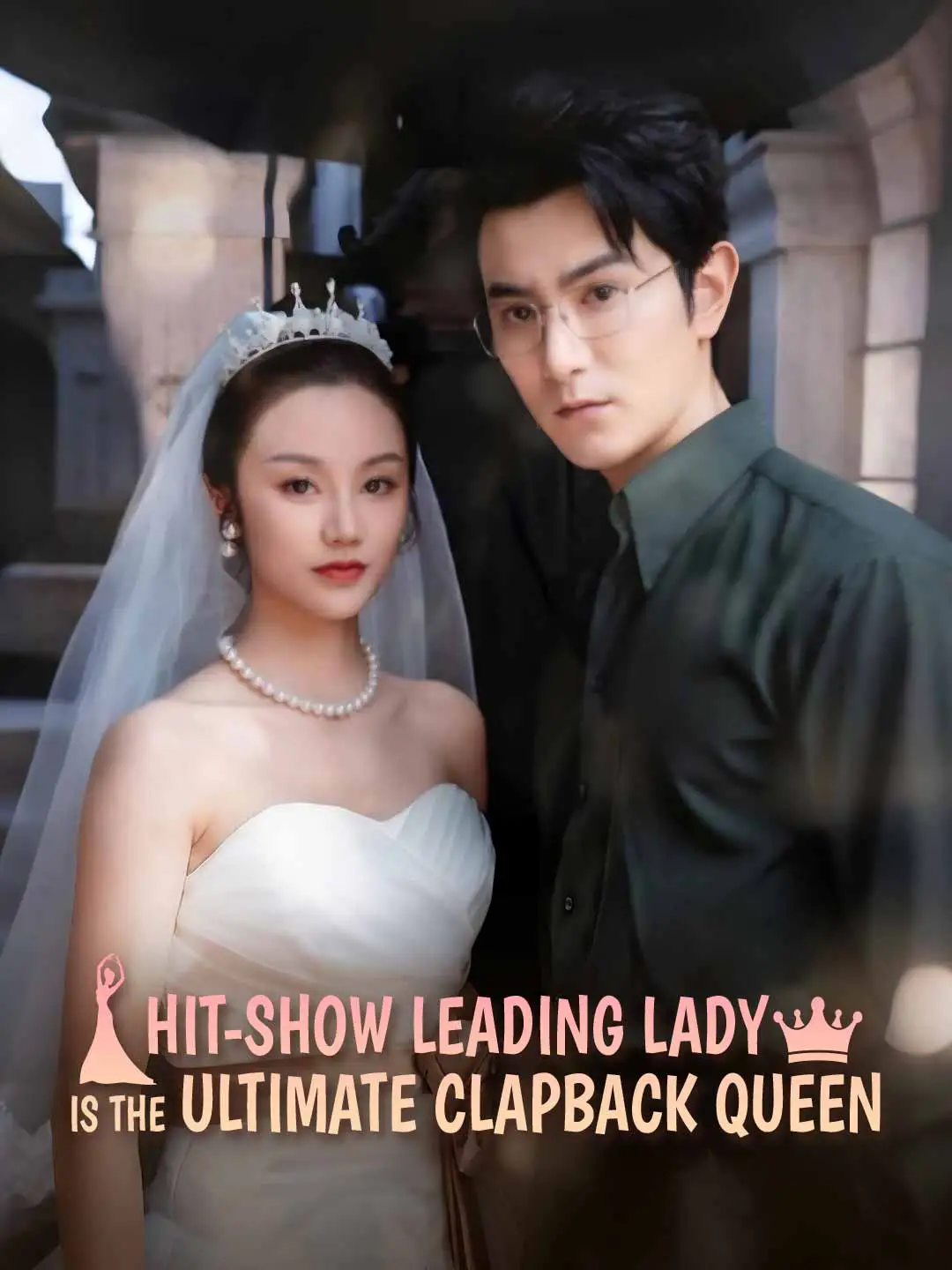 Hit-Show Leading Lady is The Ultimate Clapback Queen short drama poster