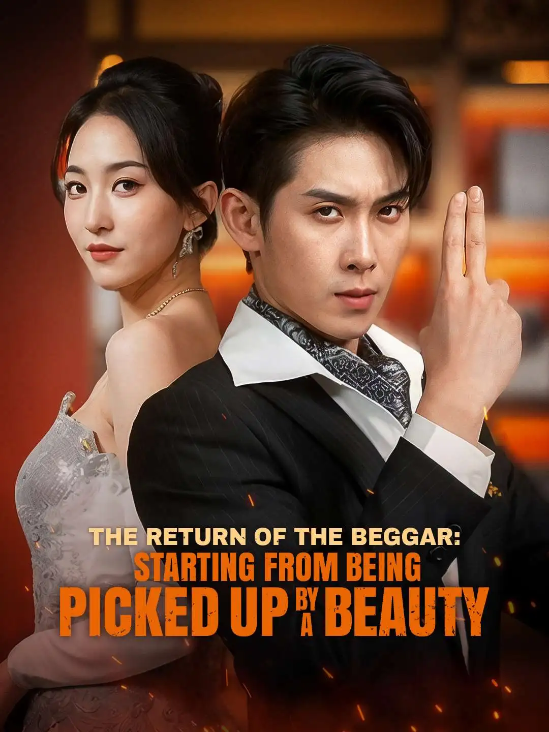 The Return of the Beggar: Starting from Being Picked Up by a Beauty short drama poster