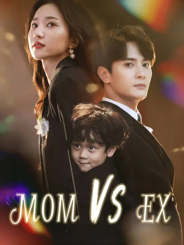 Mom vs. Ex short drama poster