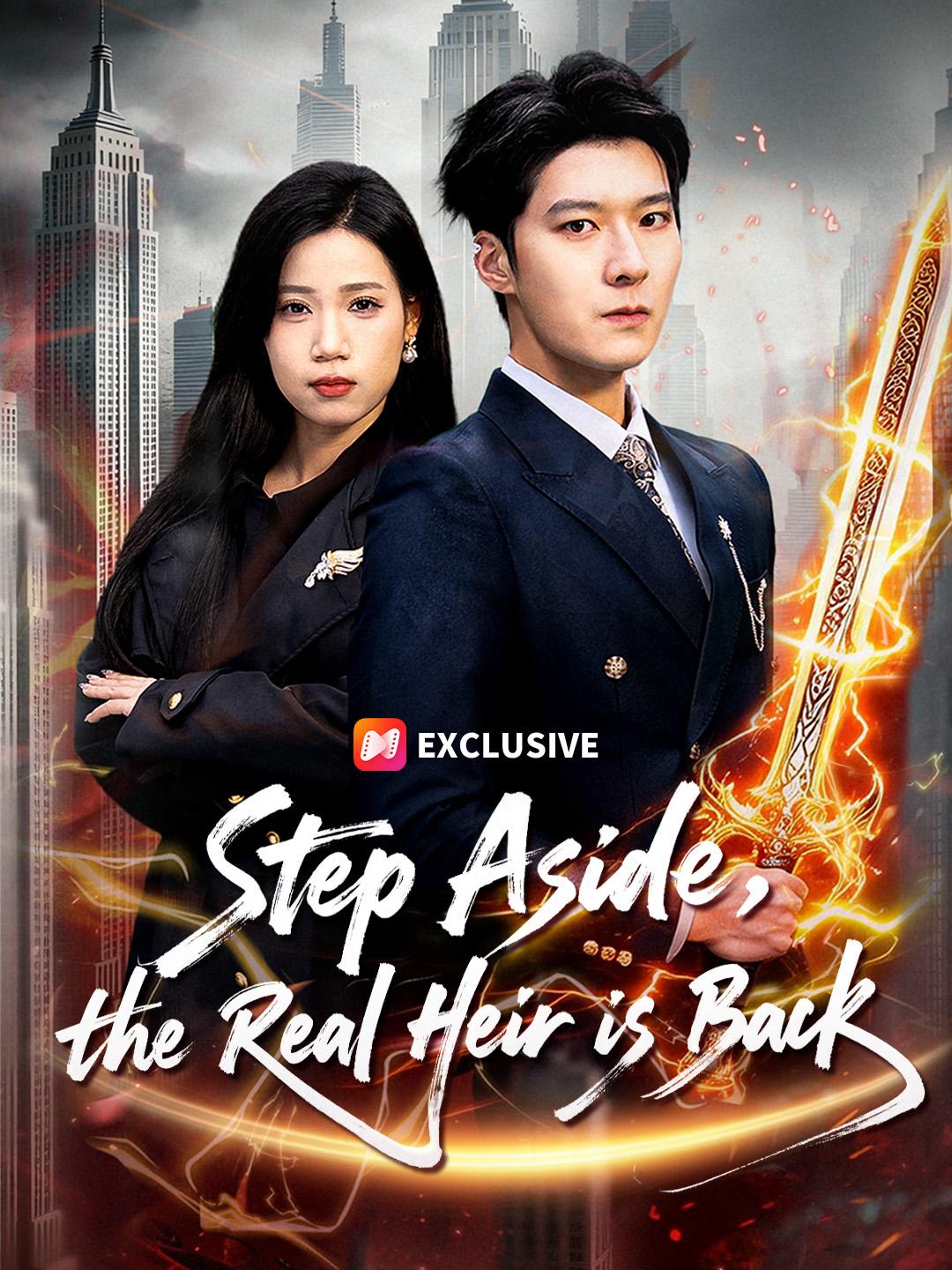 Step Aside, the Real Heir is Back short drama poster