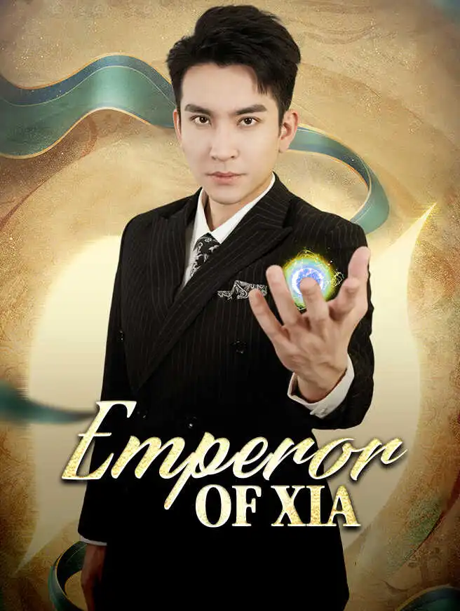 Emperor of Xia short drama poster