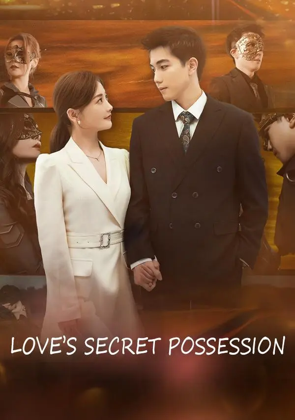 Love’s Secret Possession short drama poster