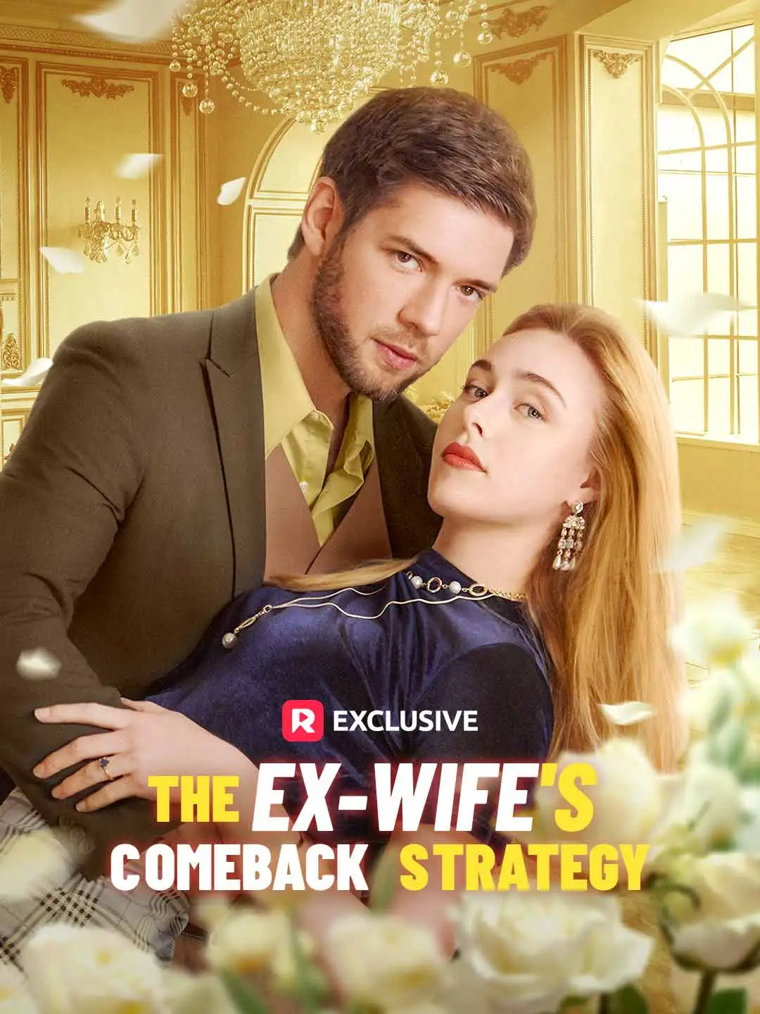 The Ex-Wife's Comeback Strategy short drama poster
