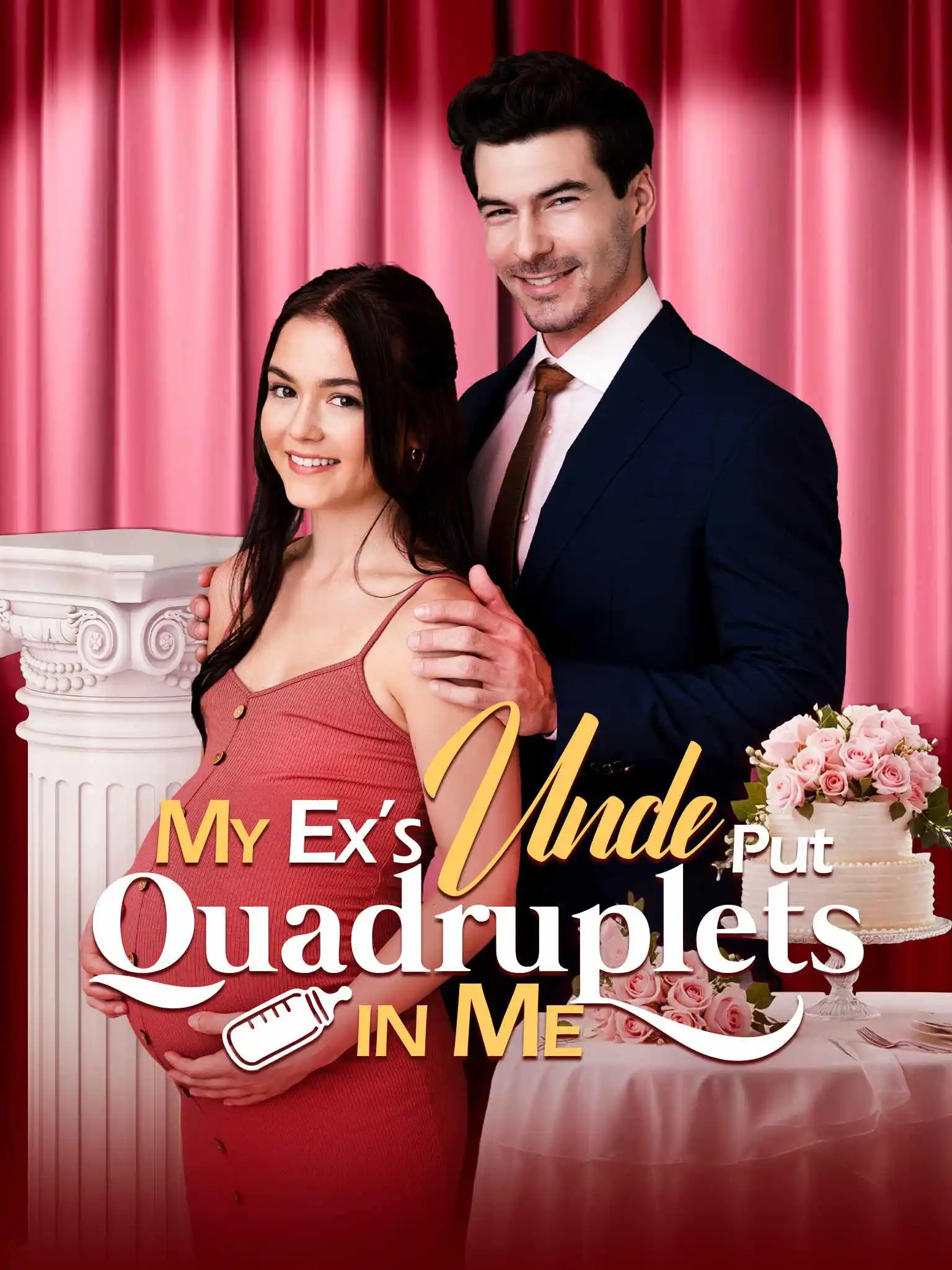 My Ex’s Uncle Put Quadruplets in Me short drama poster