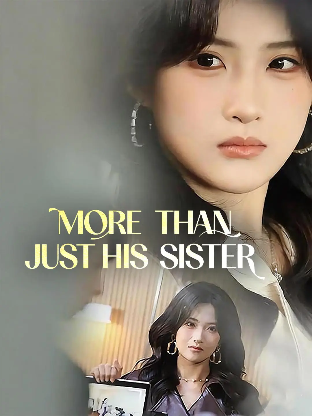 More Than Just His Sister short drama poster