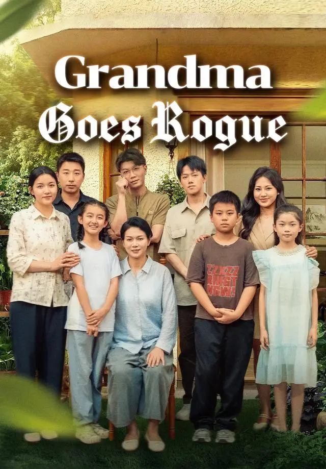 Grandma Goes Rogue short drama poster