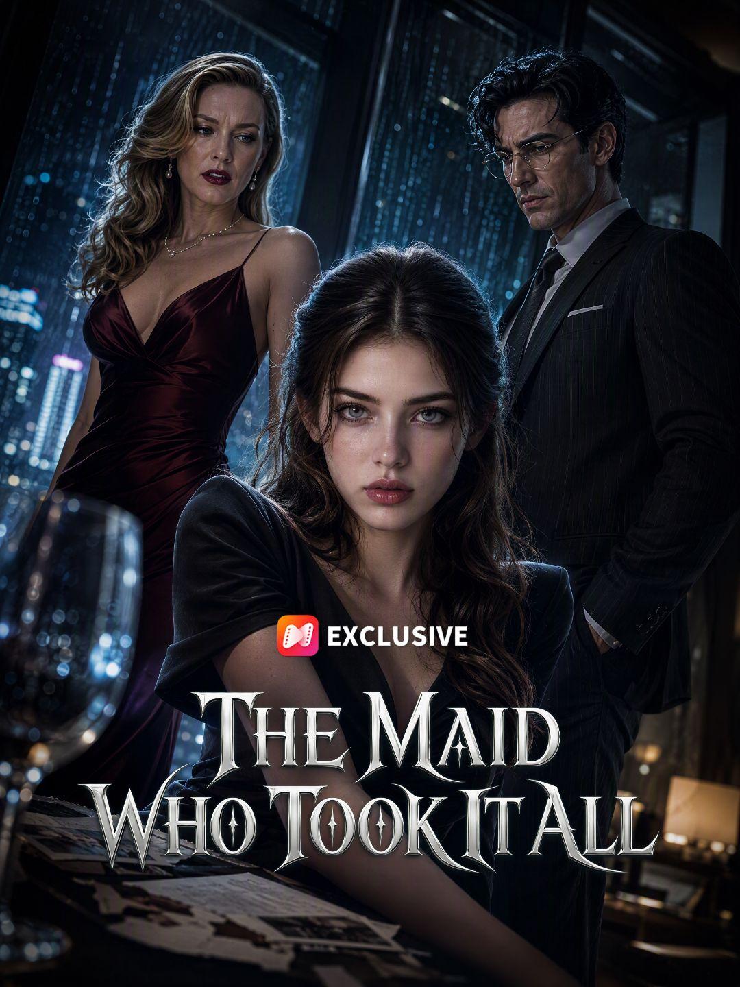 The Maid Who Took It All short drama poster