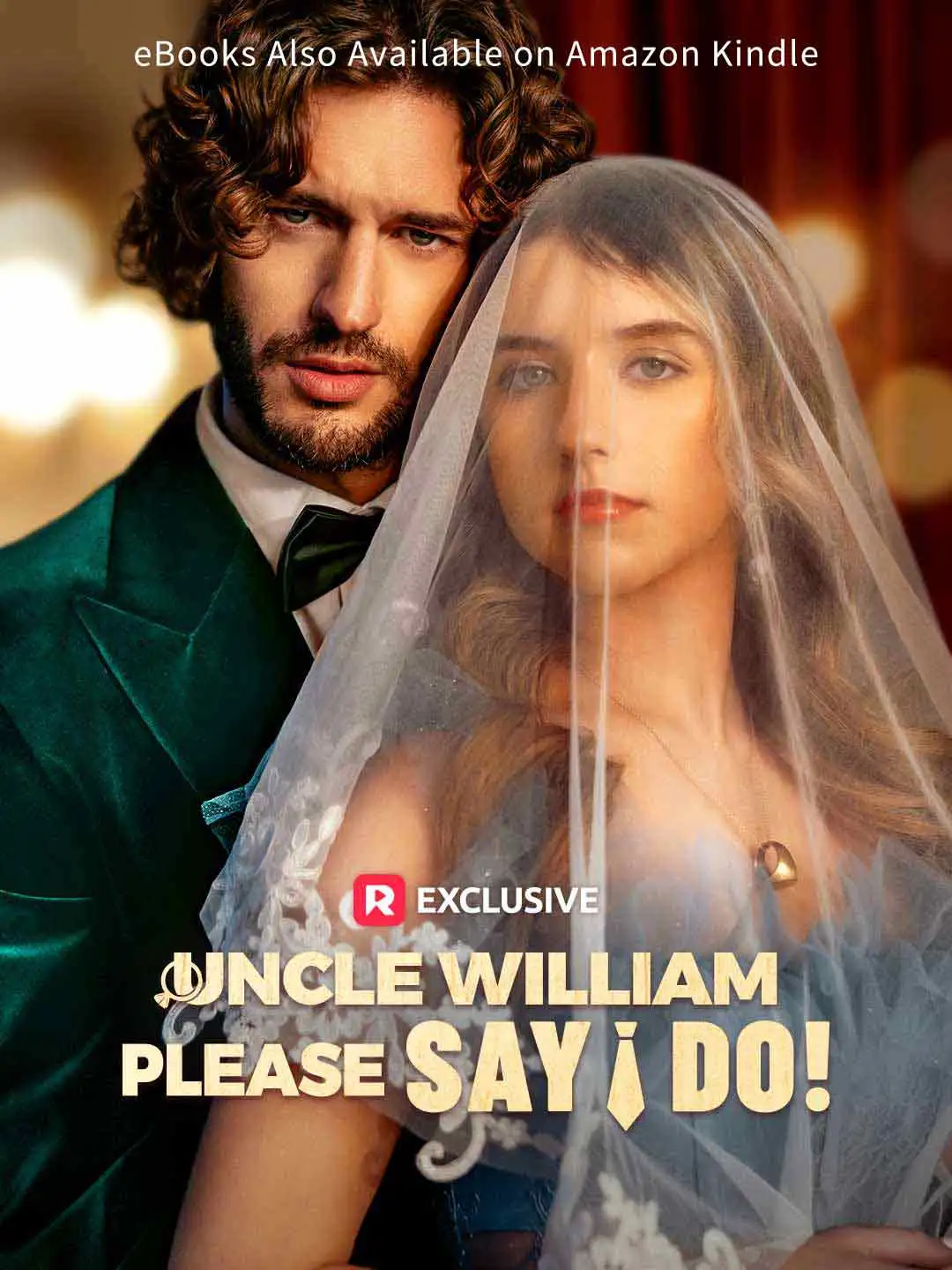 Uncle William, Please Say I Do! short drama poster