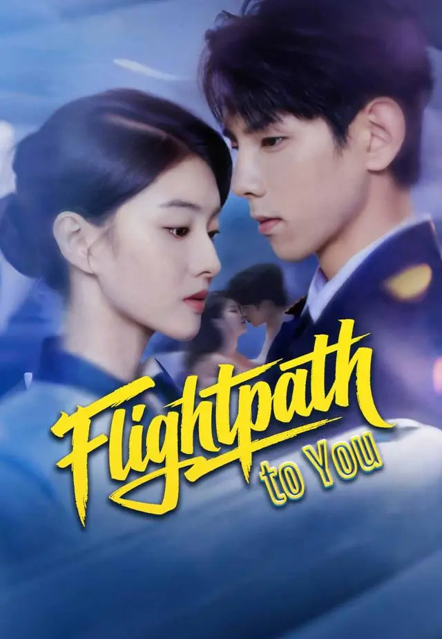 Flightpath to You short drama poster