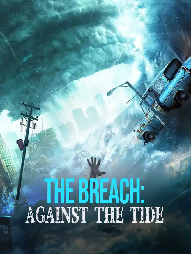 The Breach: Against the Tide short drama poster