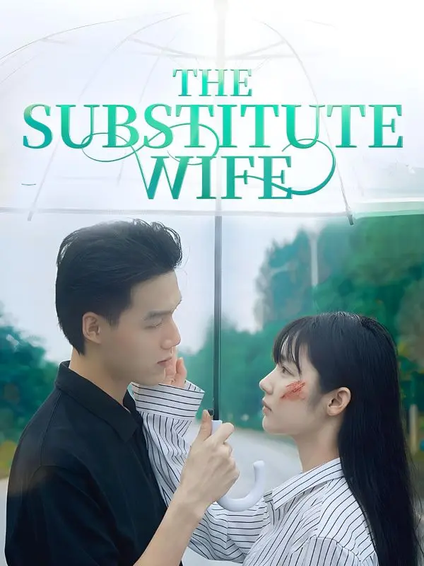 The Substitute Wife short drama poster