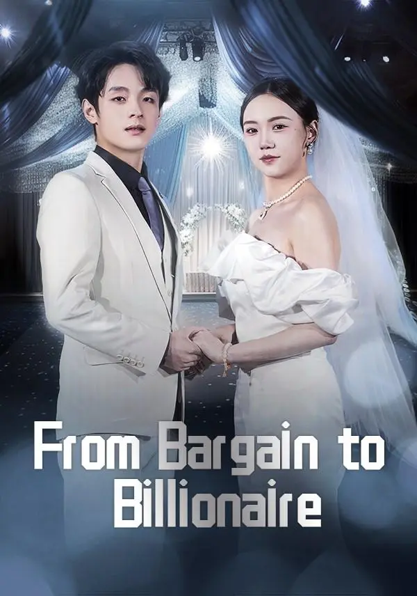 From Bargain to Billionaire short drama poster