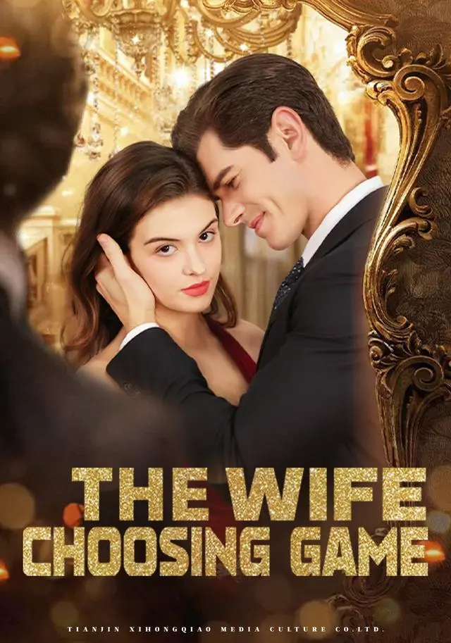 The Wife Choosing Game short drama poster