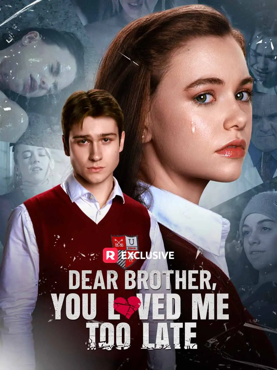 Dear Brother, You Loved Me Too Late short drama poster