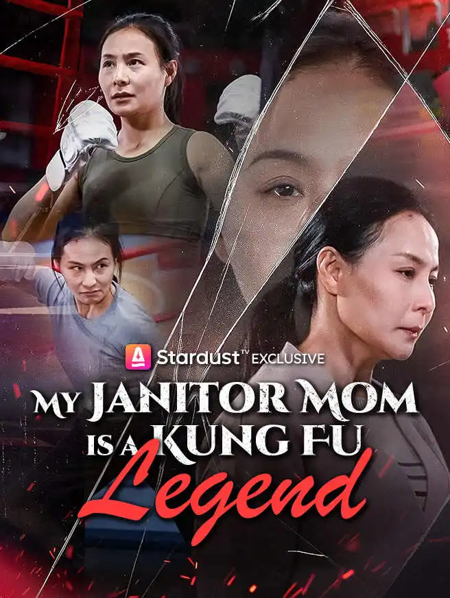 My Janitor Mom is a Kung Fu Legend short drama poster
