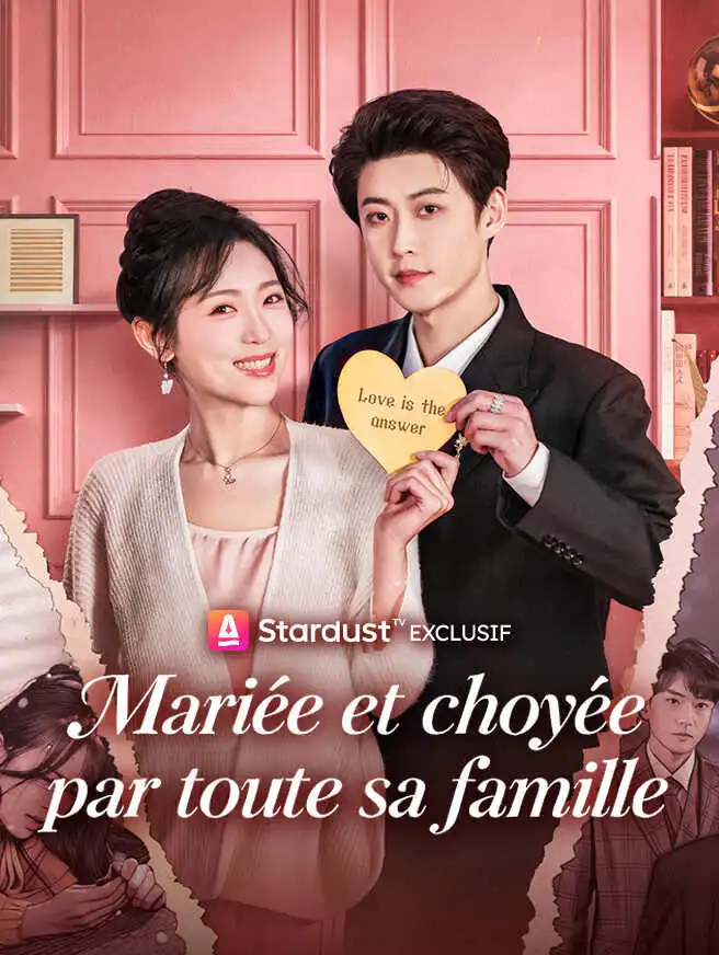 Mariée et choyée par toute sa famille short drama poster