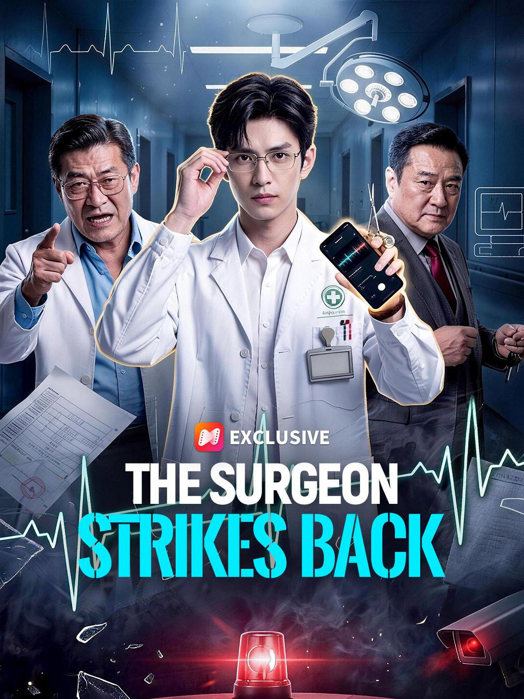 The Surgeon Strikes Back short drama poster