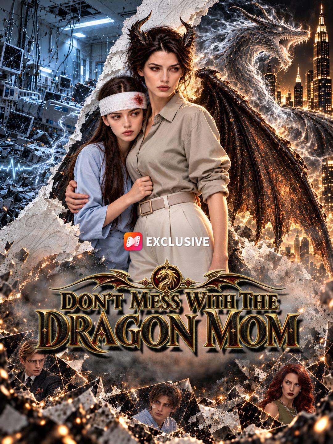 Don't Mess with the Dragon Mom short drama poster