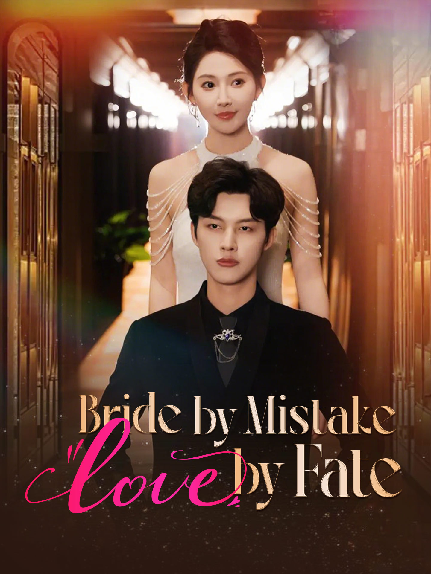 Bride by Mistake, Love by Fate short drama poster