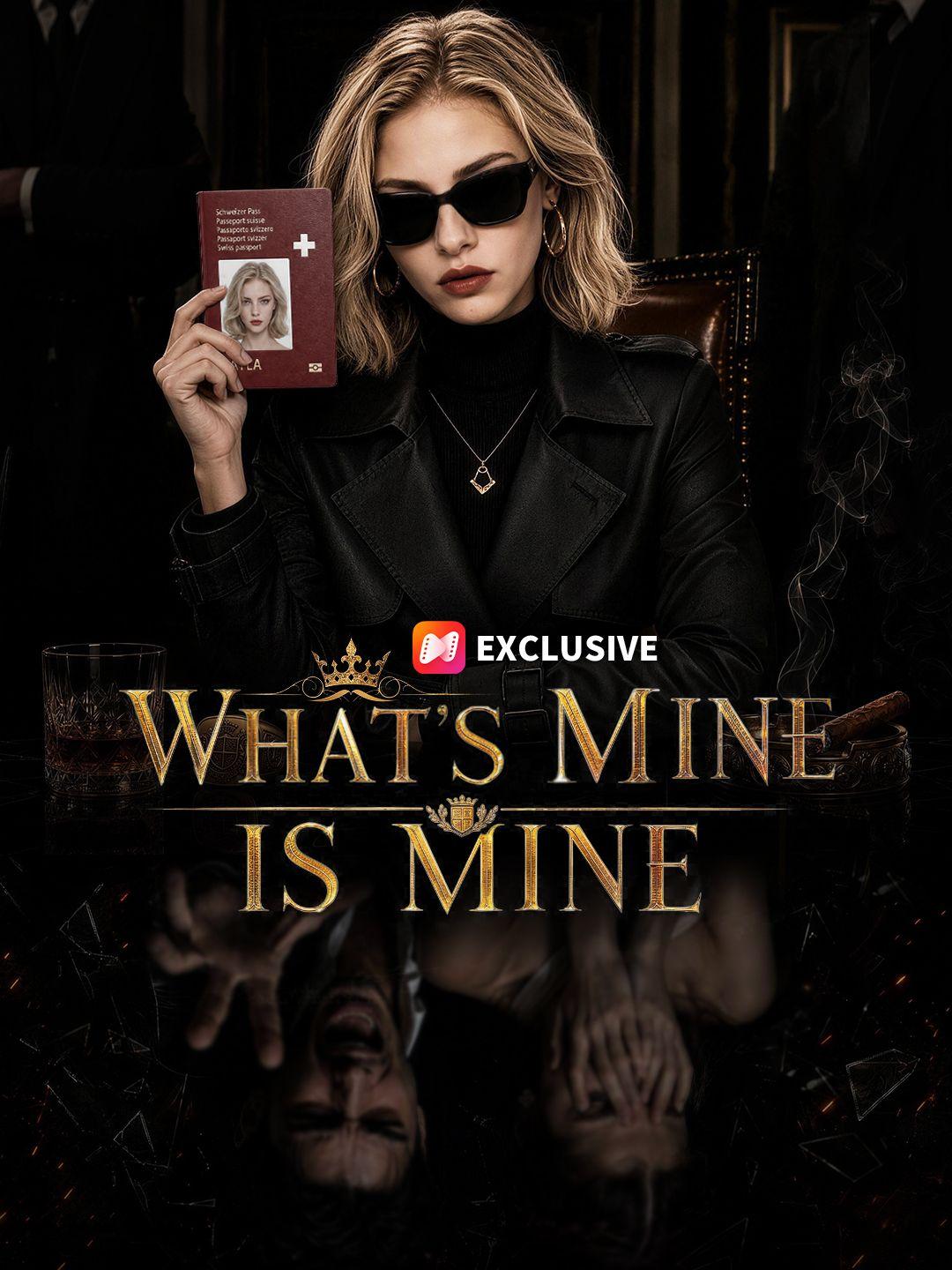 What’s Mine Is Mine short drama poster