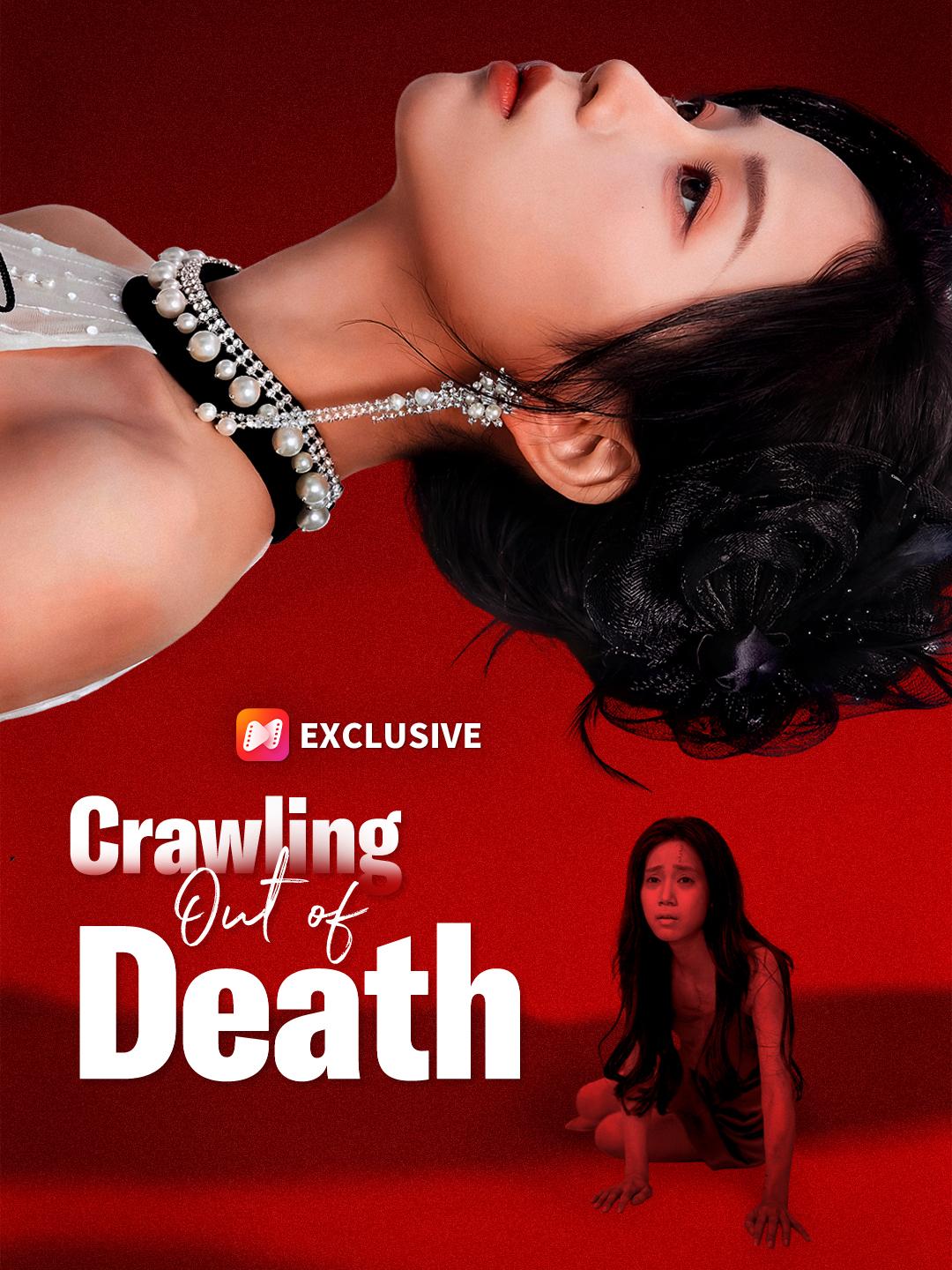 Crawling Out of Death short drama poster