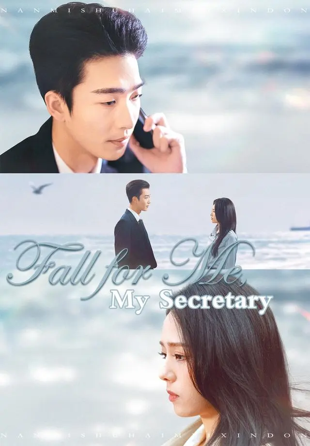 Fall for Me, My Secretary short drama poster